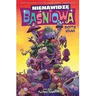 Nienawidzę Baśniowa - 2 - Fujowy żywot Komiksy fantasy NonStopComics
