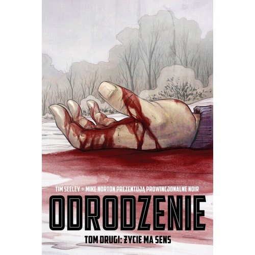 Odrodzenie (Revival) - 2 - Życie ma sens Komiksy grozy NonStopComics