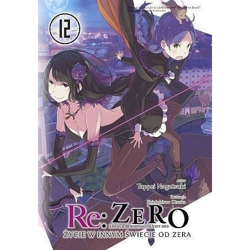 Re: Zero - Życie w innym świecie od zera - 12 Light novel Waneko