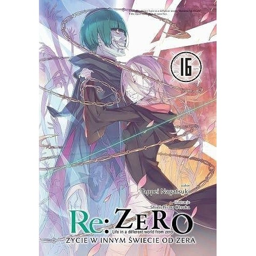 Re: Zero - Życie w innym świecie od zera - 16 Light novel Waneko