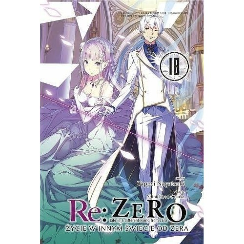 Re: Zero - Życie w innym świecie od zera - 18 Light novel Waneko