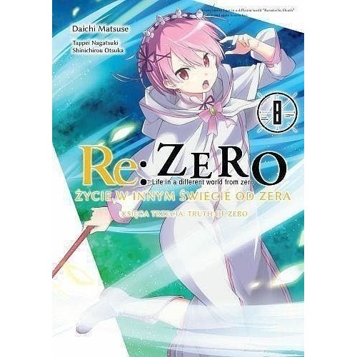 Re: Zero - Truth of Zero - 8 Seinen Waneko