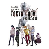 Tokyo Ghoul - Przeszłość Light novel Waneko