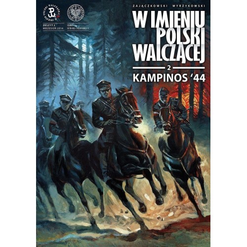 W imieniu Polski Walczącej - 2 - Kampinos '44. Komiksy historyczne IPN