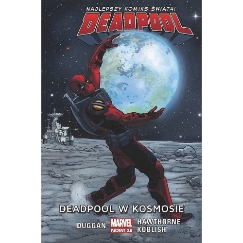 Deadpool - 9 - Deadpool w kosmosie. Komiksy z uniwersum Marvela Egmont