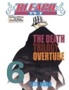 Bleach - 6 - The Death Trilogy Overture Shounen JPF - Japonica Polonica Fantastica