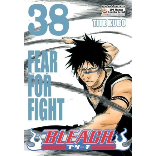 Bleach - 38 - Fear for Fight Shounen JPF - Japonica Polonica Fantastica