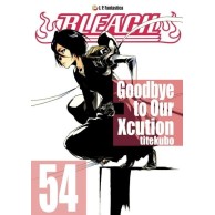 Bleach - 54 - Goodbye to Our Xcution Shounen JPF - Japonica Polonica Fantastica