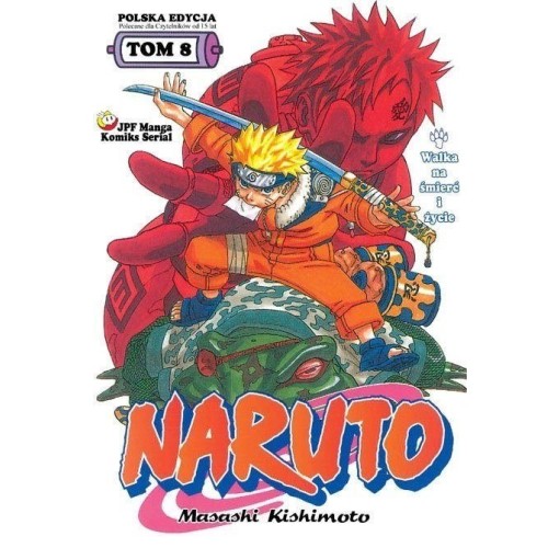 Naruto - 8 - Walka na śmierć i życie. Shounen JPF - Japonica Polonica Fantastica