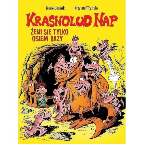 Krasnolud Nap - 4 - Żeni się tylko osiem razy Komiksy dla dzieci i młodzieży Egmont