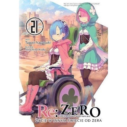 Re: Zero - Życie w innym świecie od zera - 21 Light novel Waneko