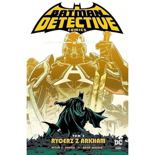 Batman - Detective Comics - 2 - Rycerz z Arkham Komiksy z uniwersum DC Egmont