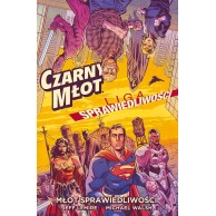 Czarny Młot / Liga Sprawiedliwości - Młot Sprawiedliwości Komiksy fantasy Egmont