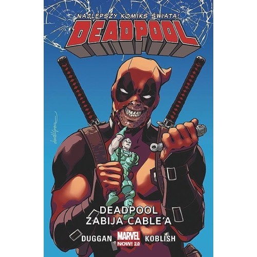 Deadpool - 11 - Deadpool zabija Cable’a Komiksy z uniwersum Marvela Egmont