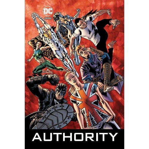 Authority - 1 Komiksy z uniwersum DC Egmont
