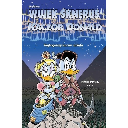 Wujek Sknerus i Kaczor Donald - 5 - Najbogatszy kaczor świata Komiksy dla dzieci i młodzieży Egmont