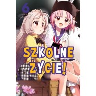 Szkolne życie! - 6 manga Waneko