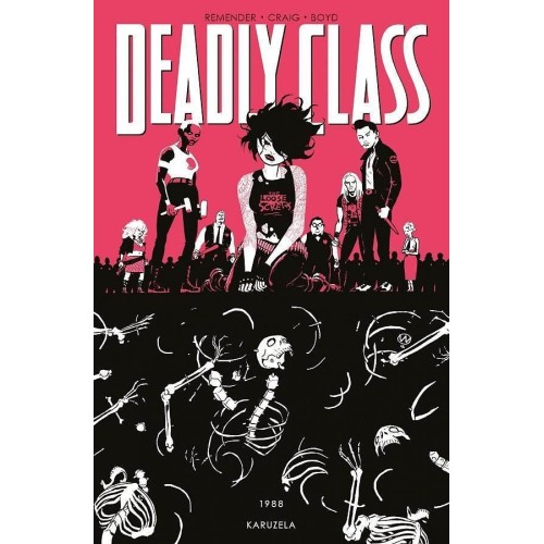 Deadly Class - 5 - 1988 Karuzela Komiksy sensacyjne i thrillery Non Stop Comics