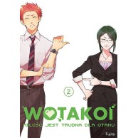 WOTAKOI. Miłość jest trudna dla otaku - 2 Josei Studio JG