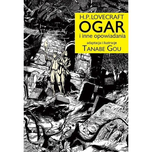 H.P. Lovecraft - Ogar i inne opowiadania manga Studio JG