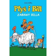 Ptyś i Bill - 8 - Zabawy Billa Komiksy pełne humoru Egmont