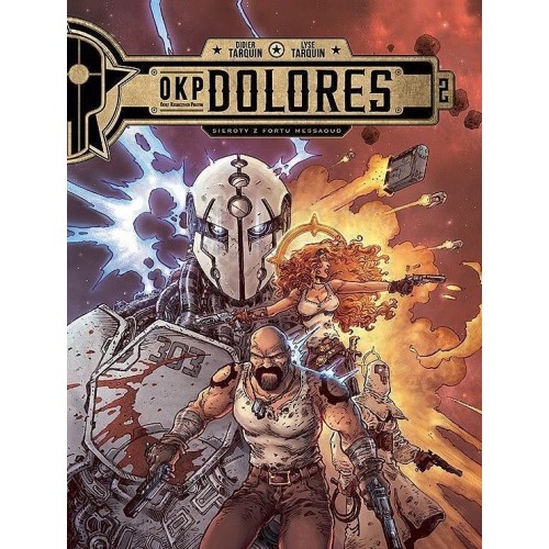 OKP Dolores - 2 - Sieroty z Fortu Messaoud Komiksy fantasy Egmont