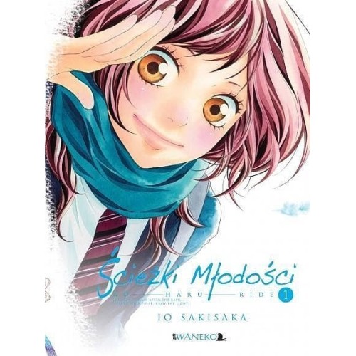 Ścieżki Młodości: Ao Haru Ride - 1 Slice of Life Waneko