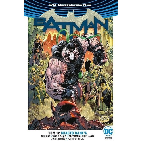 Batman - 12 - Miasto Bane'a Komiksy z uniwersum DC Egmont