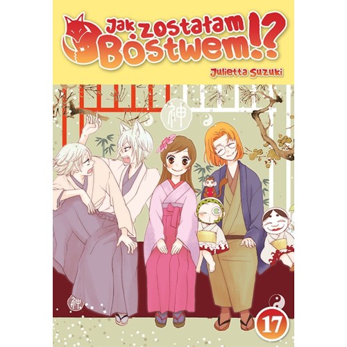 Jak zostałam bóstwem!? - 17 Shoujo Studio JG