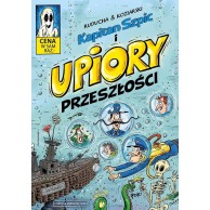 Kapitan Szpic - 5 - Kapitan Szpic i upiory przeszłości Komiksy pełne humoru Egmont