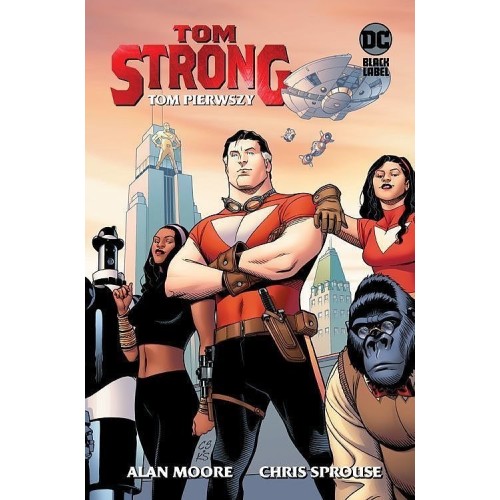 Tom Strong - 1 Komiksy z uniwersum DC Egmont