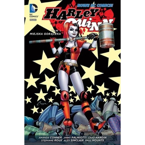 Harley Quinn. Miejska gorączka. Tom 1. Komiksy z uniwersum DC Egmont