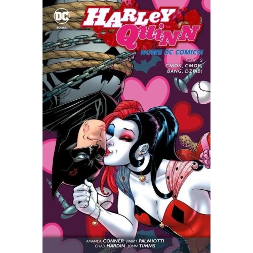 Harley Quinn – Cmok, cmok, bang, dziab! Tom 3 Komiksy z uniwersum DC Egmont