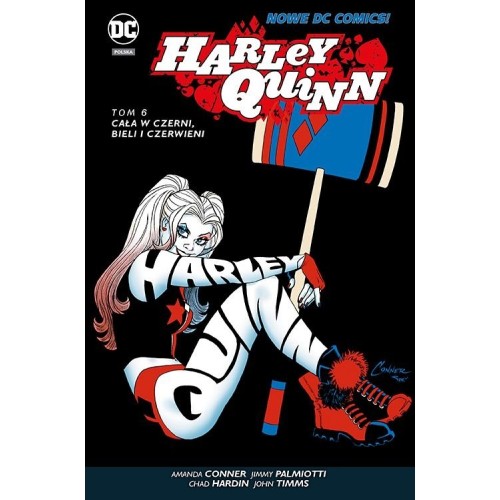 Harley Quinn – Cała w czerni, bieli i czerwieni, tom 6 Komiksy z uniwersum DC Egmont