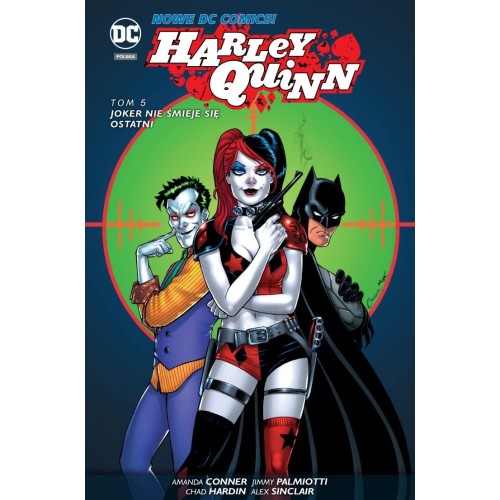 Harley Quinn – Joker nie śmieje się ostatni. Tom 5 Komiksy z uniwersum DC Egmont