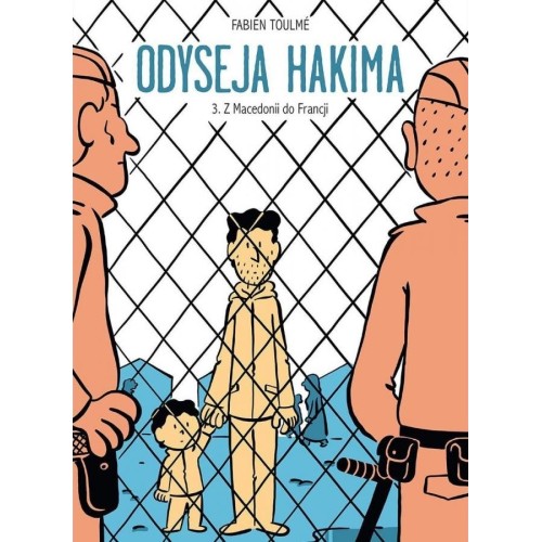 Odyseja Hakima, tom 3: Z Macedonii do Francji Komiksy Obyczajowe Non Stop Comics