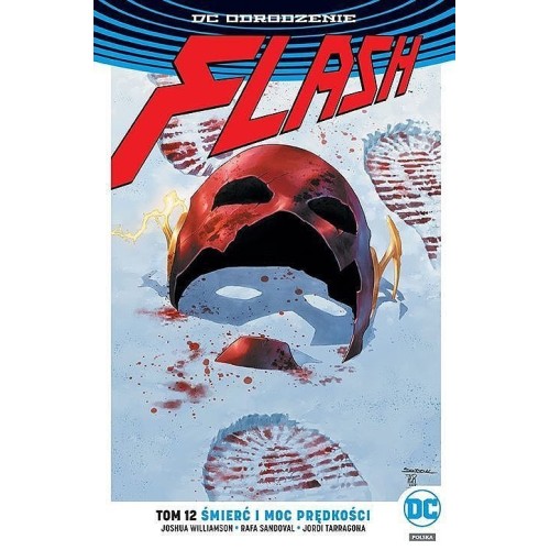 Odrodzenie - Flash - 12 - Śmierć i moc prędkości Komiksy z uniwersum DC Egmont