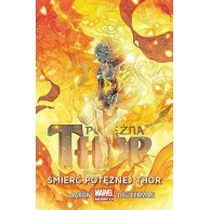 Potężna Thor - 5 - Śmierć Potężnej Thor Komiksy z uniwersum Marvela Egmont