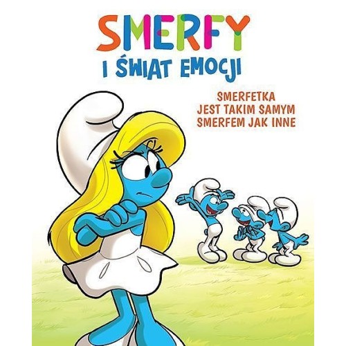 Smerfy i świat emocji - 4 - Smerfetka jest takim samym Smerfem jak inne Komiksy dla dzieci i młodzieży Egmont