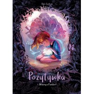 Pozytywka - 1 - Witamy w Pandorii Komiksy dla dzieci i młodzieży Egmont