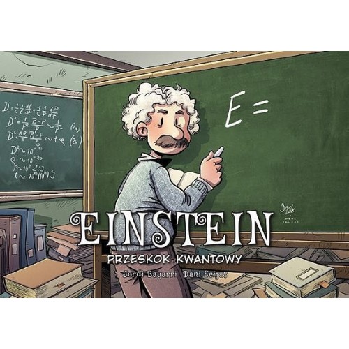 Najwybitniejsi Naukowcy - Einstein. Przeskok kwantowy Komiksy dla dzieci i młodzieży Egmont