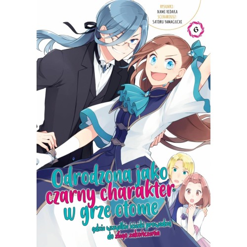 Odrodzona jako czarny charakter w grze otome, gdzie wszystkie ścieżki prowadzą do złego zakończenia - 6 Shoujo Waneko