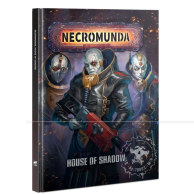 NECROMUNDA: HOUSE OF SHADOW (ENGLISH) Necromunda Games Workshop