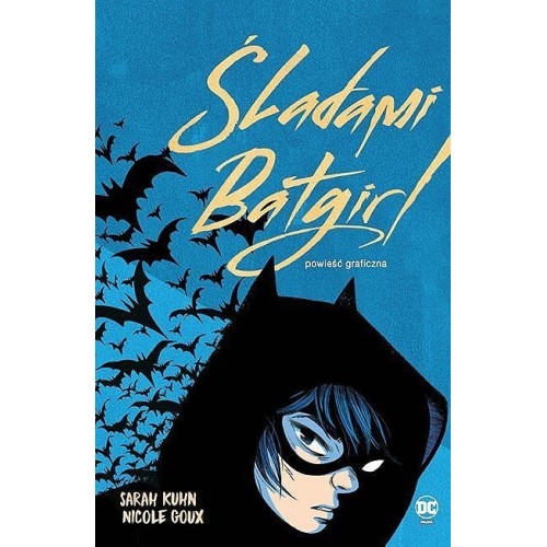 Śladami Batgirl Komiksy z uniwersum DC Egmont