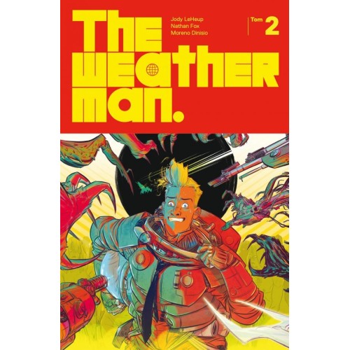 Weatherman, tom 2 Komiksy science-fiction Non Stop Comics