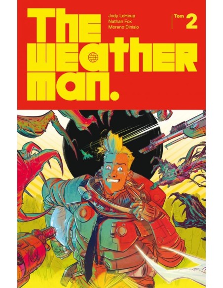 Weatherman, tom 2 Komiksy science-fiction Non Stop Comics