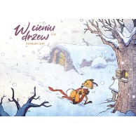 W cieniu drzew - 2 - Podmuch zimy Komiksy dla dzieci i młodzieży Egmont
