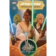 Star Wars Wielka Republika - 1 - Bez strachu Komiksy science-fiction Egmont