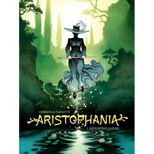Aristophania - 1 - Królestwo Lazuru Komiksy fantasy Taurus Media