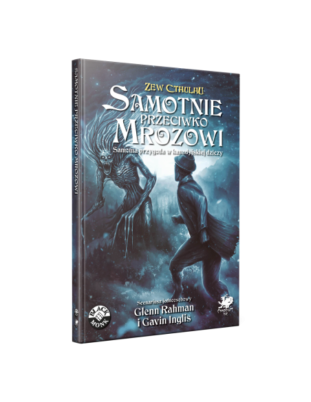 Zew Cthulhu 7ed. Samotnie przeciwko mrozowi Zew Cthulhu Black Monk Zew Cthulhu 7ed. Samotnie przeciwko mrozowi Zew Cthulhu Black Monk